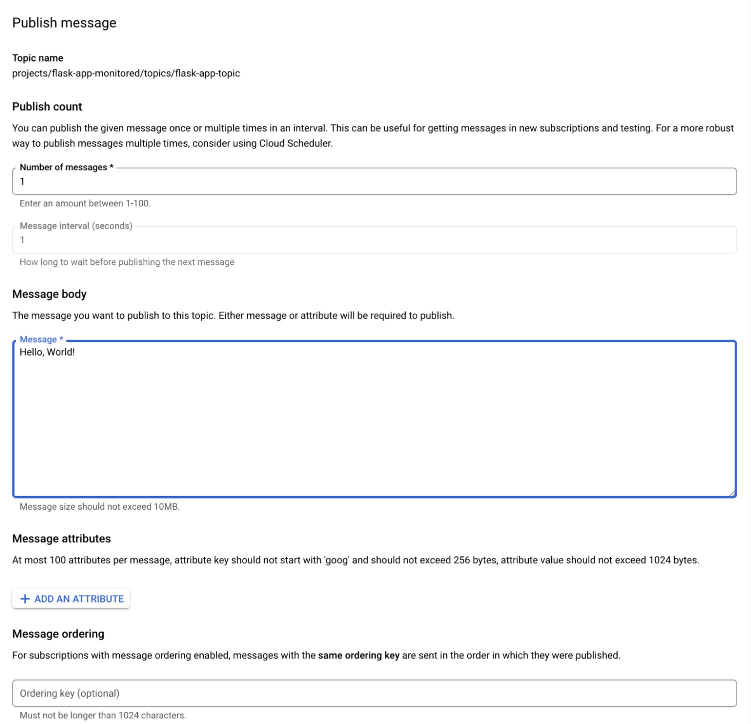 The GCP Pub/Sub UI for publishing messages to a topic. The GCP Pub/Sub UI for publishing messages to a topic.